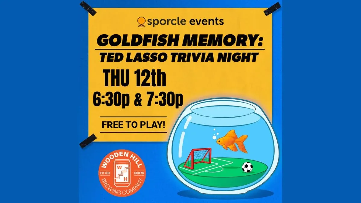 GOLDFISH MEMORY: TED LASSO TRIVIA NIGHT THU 12th 6:30p & 7:30p FREE TO PLAY!