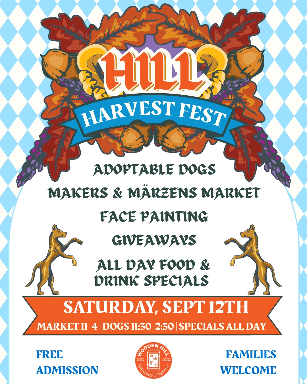 Hill harvest fest - adoptable dogs, makers and marzens market, face painting, giveaways, all day food and drink specials. Saturday Sept 12th. Market 11-4 | dogs 11:30 - 2:30 | Specials all day. Free Admission and families welcome