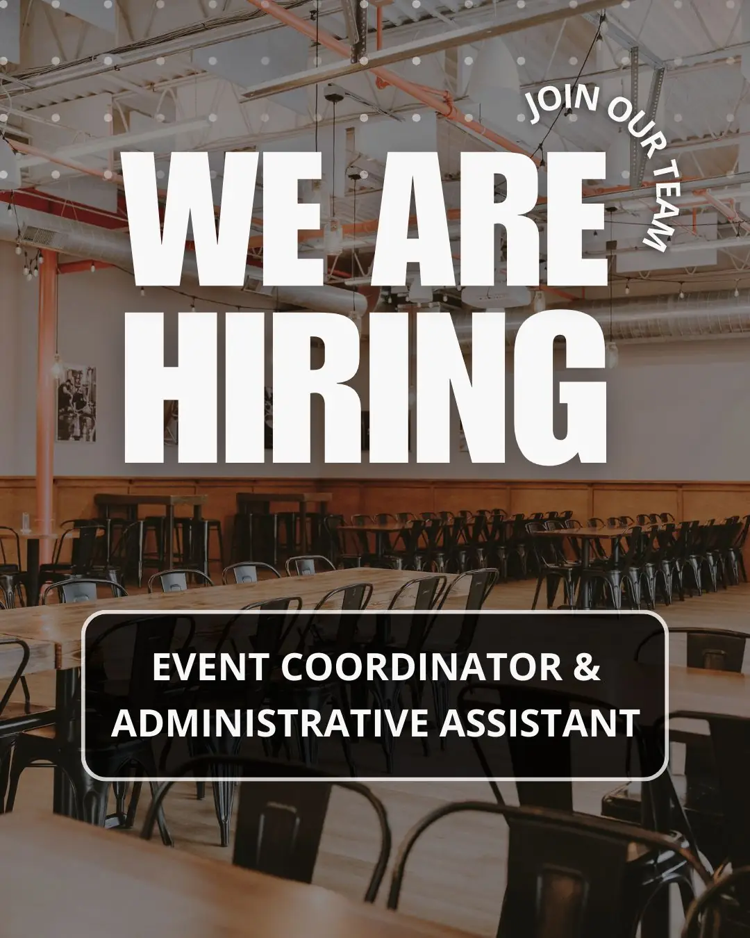 Graphic that states we are hiring for an Event Coordinator/Administrative Assistant.