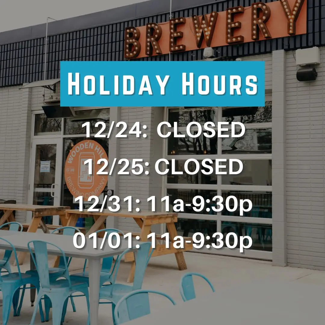 graphic states holiday hours 12/24 Closed 12/25 closed 12/31 11a-9:30p 01/01 11a-9:30p with brewery front photo in background