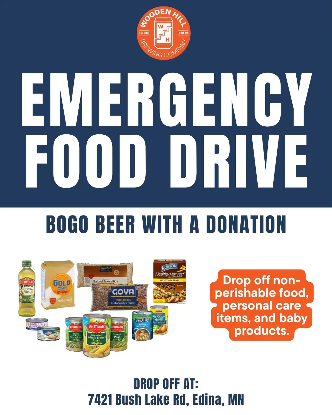 Graphic for Emergency food drive at Wooden Hill. BOGO beer with donation - drop off non-perishable food, personal care items, and baby products. Has image of some canned and box food items.