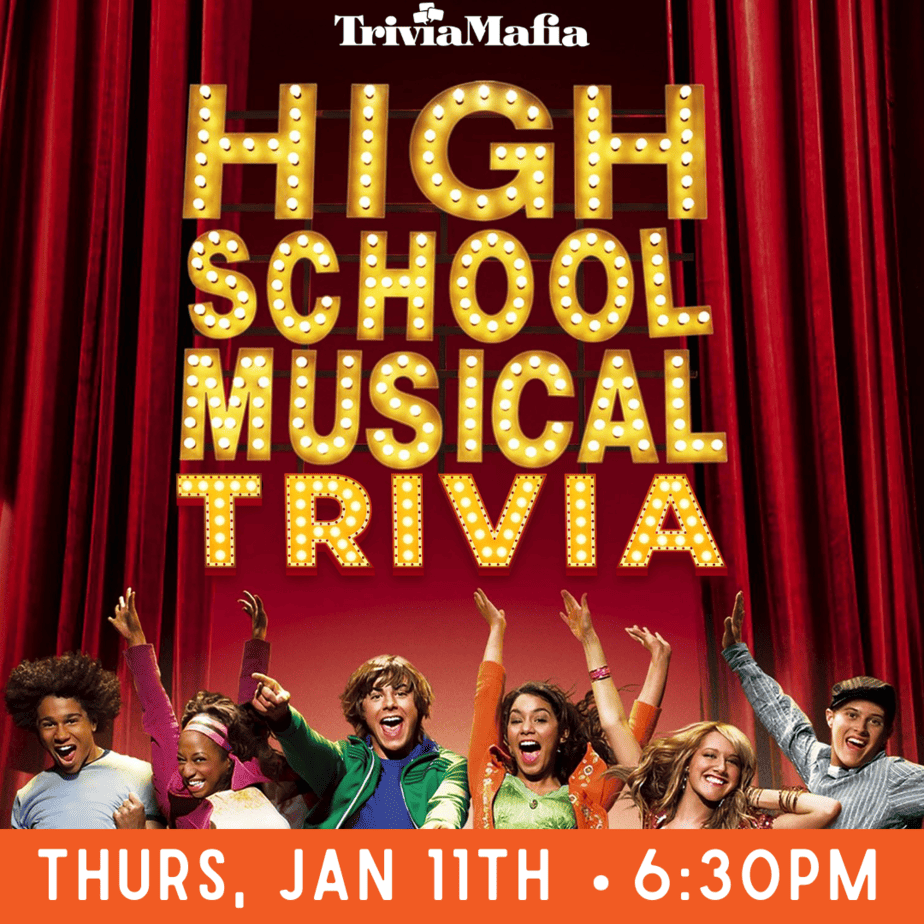 High school musical trivia | thursday january 11th 6:30pm
