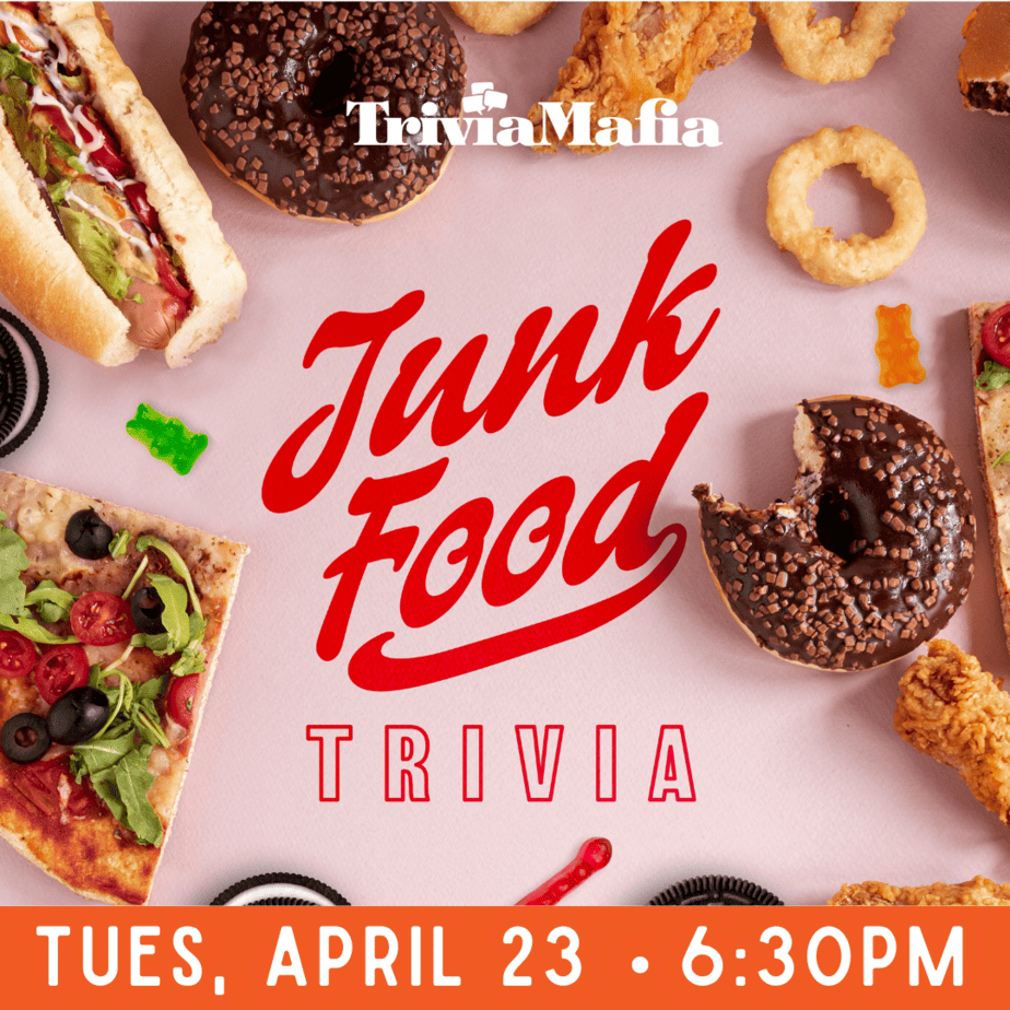 Junk Food Trivia Banner Tuesday April 23 6:30PM